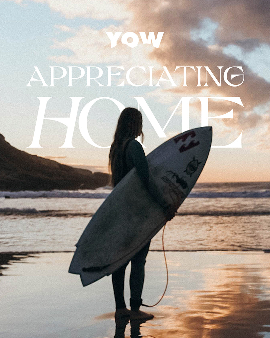 YOW - Appreciating Home