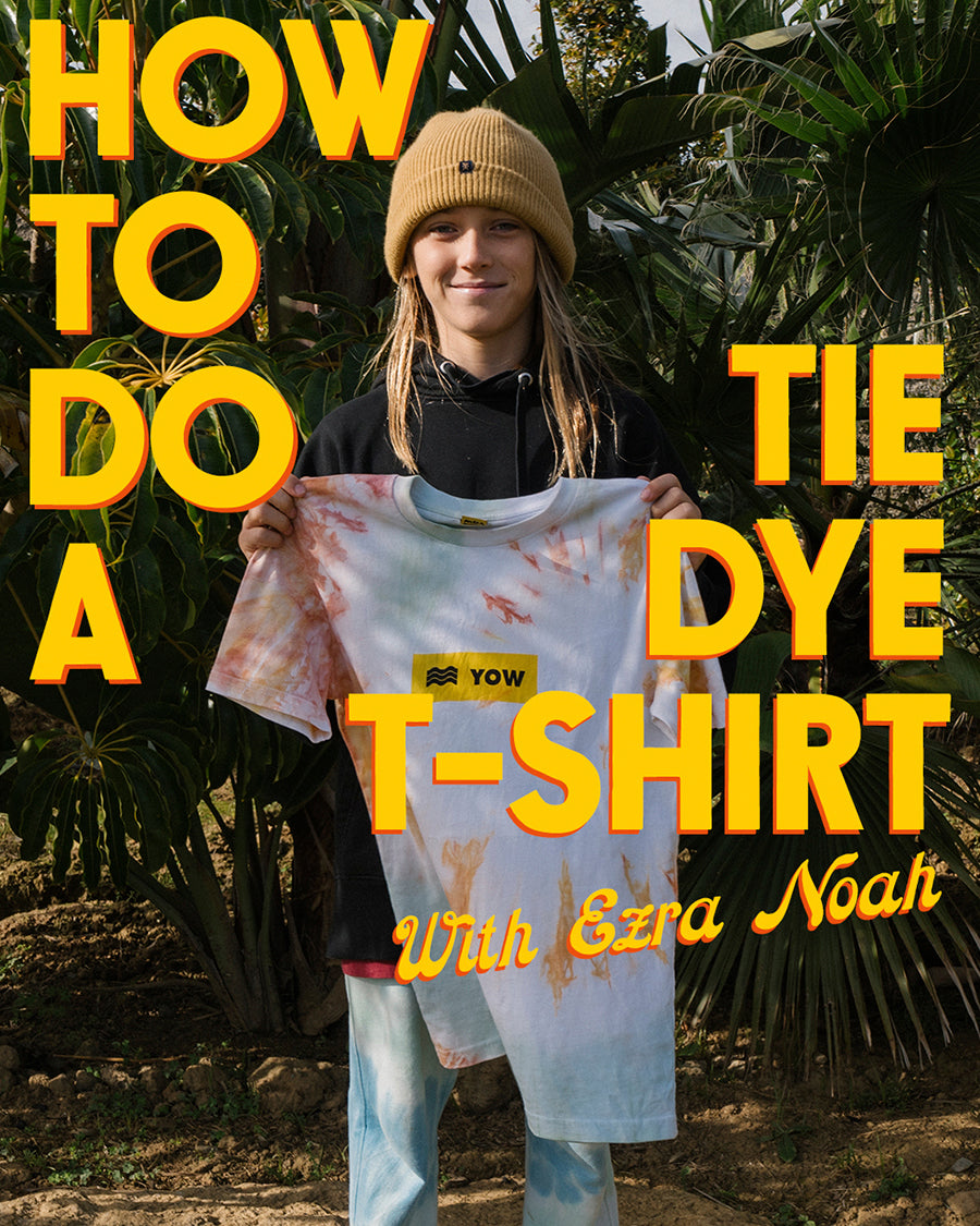 YOW - How to Tie Dye with Ezra Noah