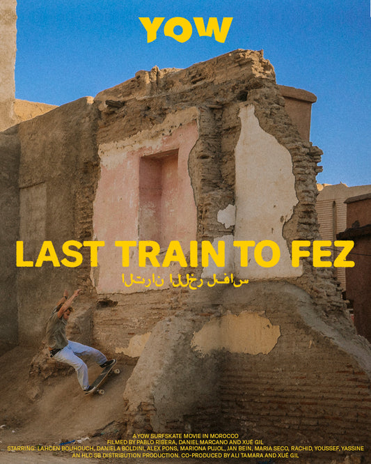 YOW - Last Train to Fez