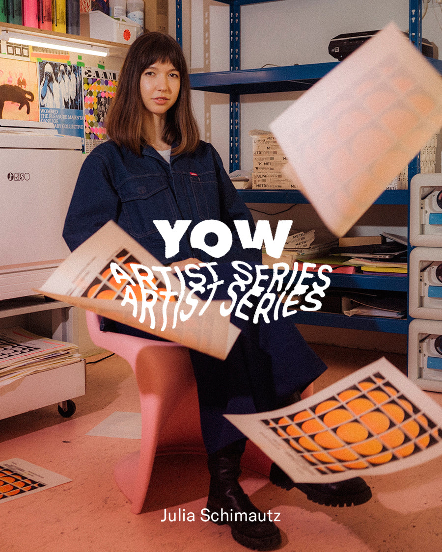 YOW Artist Series - Julia Schimautz